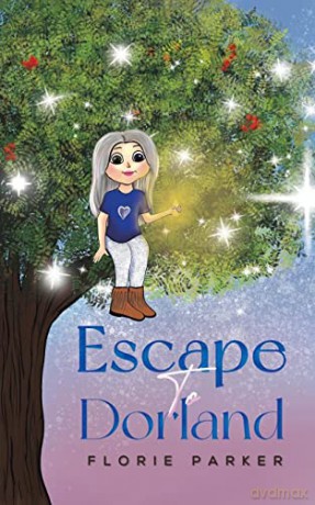Escape To Dorland - Florie Parker [KSIĄŻKA]