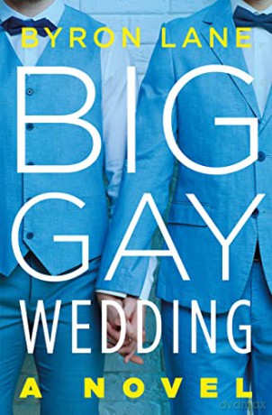 Big Gay Wedding - Byron Lane [KSIĄŻKA]