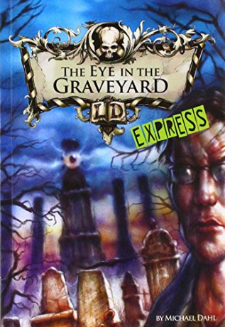 Eye In The Graveyard Express Edit - Dahl Michael [KSIĄŻKA]