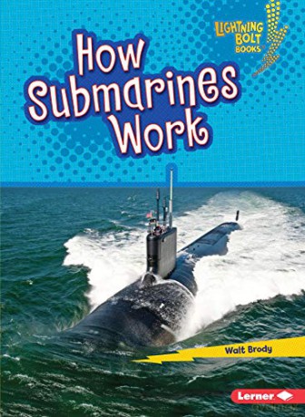 How Submarines Work - Brody Walt [KSIĄŻKA]