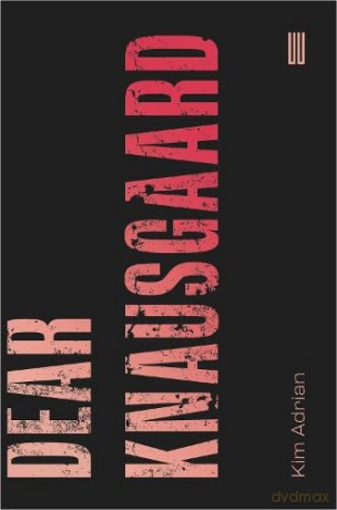 Dear Knausgaard - Kim Adrian [KSIĄŻKA]