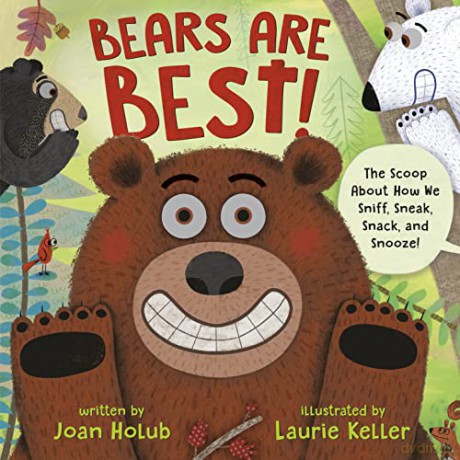 Bears Are Best - Joan Holub [KSIĄŻKA]