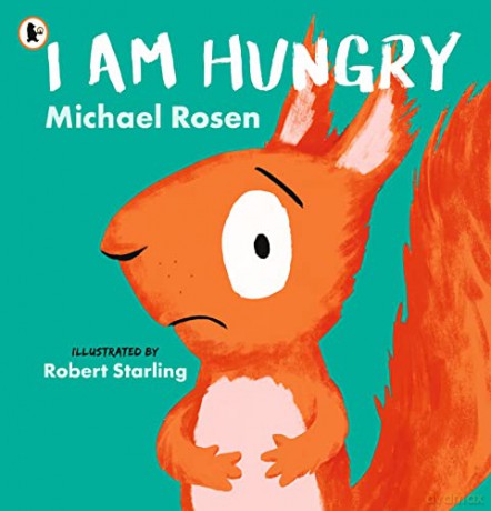 I Am Hungry - Michael Rosen [KSIĄŻKA]
