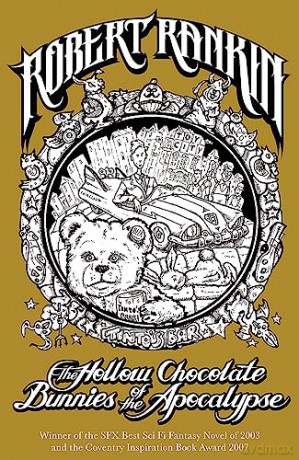 Hollow Chocolate Bunnies Of The Apocalyp - Robert Rankin [KSIĄŻKA]