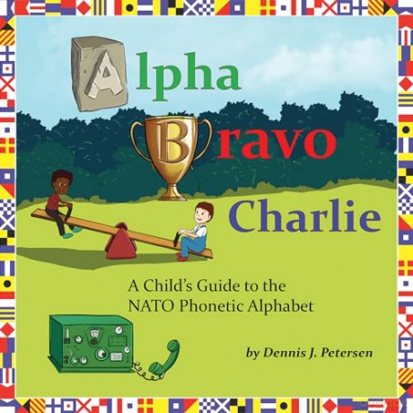 Alpha Bravo Charlie Hardback - Dennis Petersen [KSIĄŻKA]