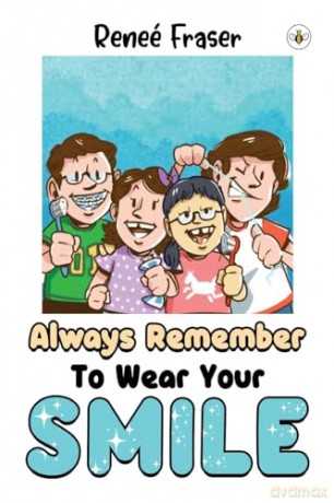 Always Remember To Wear Your Smile - Renee Fraser [KSIĄŻKA]