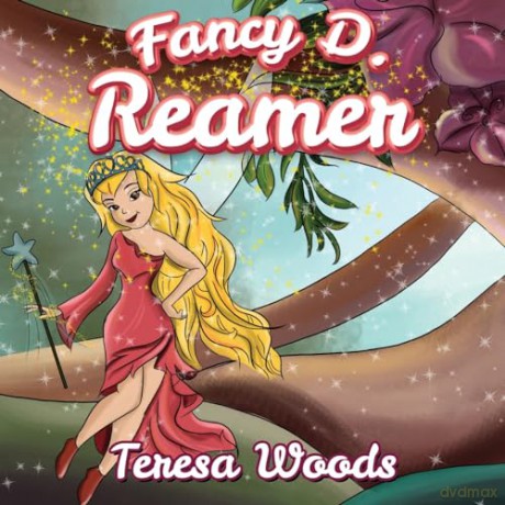 Fancy D Reamer - Teresa Woods [KSIĄŻKA]