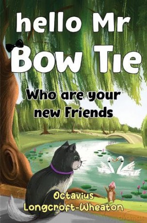 Hello Mr Bow Tie Who Are Your New Friend - Oct Longcrofwheaton [KSIĄŻKA]