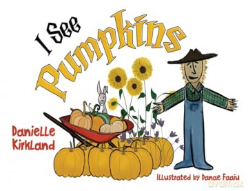 I See Pumpkins - Danielle Kirkland [KSIĄŻKA]