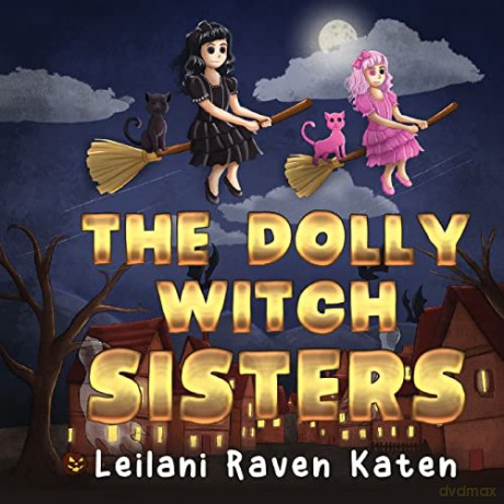 Dolly Witch Sisters - Leilani Katen [KSIĄŻKA]