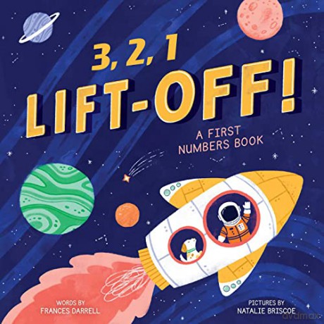 321 Liftoff A First Numbers Book - Little Genius Books [KSIĄŻKA]