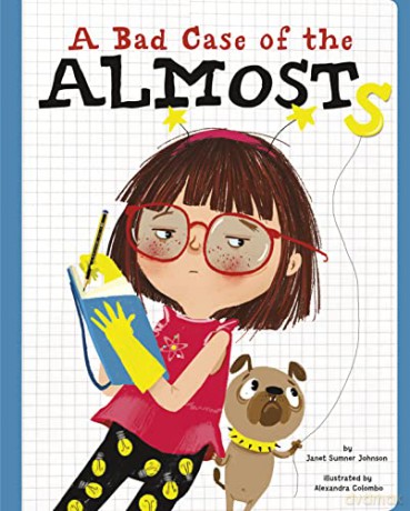 Bad Case Of The Almosts - Janet S Johnson [KSIĄŻKA]