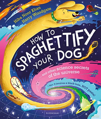 How To Spaghettify Your Dog - Hiba Noor Khan [KSIĄŻKA]