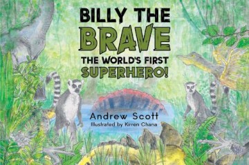 Billy The Brave/Worlds First Superhero - Andrew Scott [KSIĄŻKA]