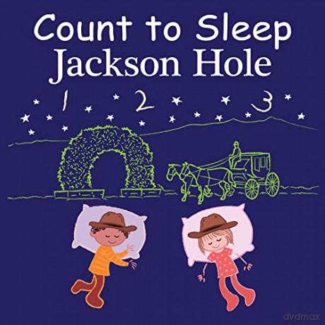 Count To Sleep Jackson Hole - Adam Gamble [KSIĄŻKA]