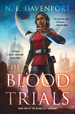 The Blood Trials - N. E. Davenport [KSIĄŻKA]
