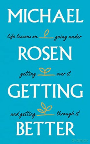 Getting Better - Michael Rosen [KSIĄŻKA]