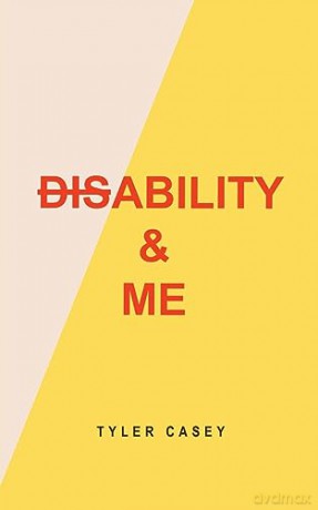Disability Me - Tyler Casey [KSIĄŻKA]