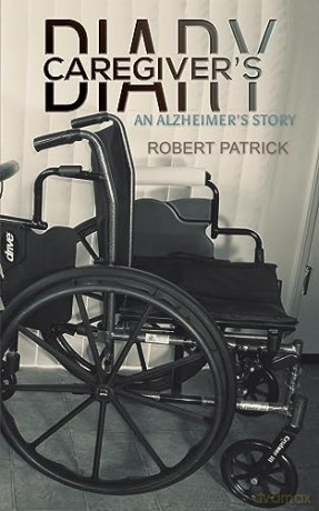 Caregivers Diary - Robert Patrick [KSIĄŻKA]