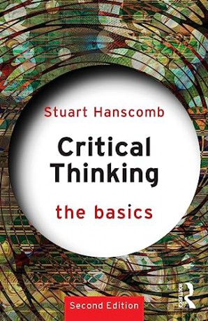 Critical Thinking The Basics - Stuart Hanscomb [KSIĄŻKA]
