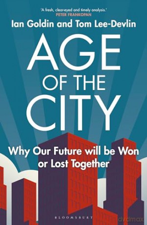 Age Of The City - Goldin Ian [KSIĄŻKA]