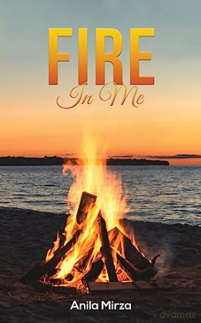 Fire In Me - Anila Mirza [KSIĄŻKA]