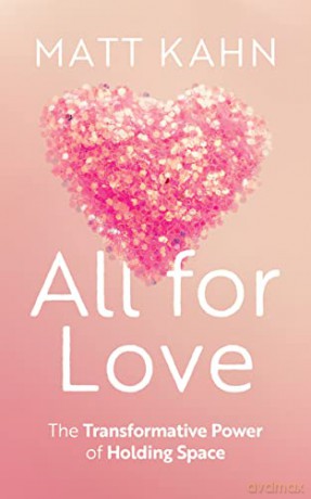 All For Love - Matt Kahn [KSIĄŻKA]