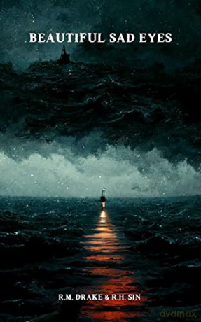 Beautiful Sad Eyes Weary Waiting/Love - Robert M Drake [KSIĄŻKA]