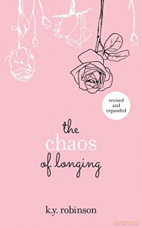 Chaos Of Longing - K.Y. Robinson [KSIĄŻKA]