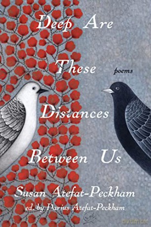 Deep Are These Distances Between Us - S Atefat-Peckham [KSIĄŻKA]