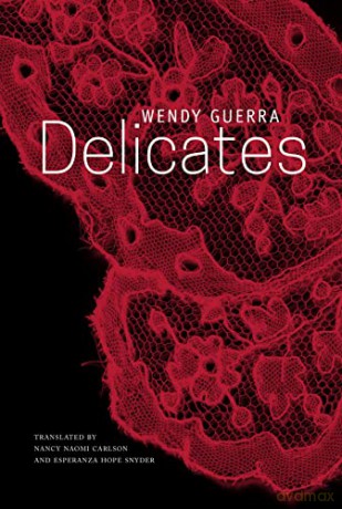 Delicates - Wendy Et Al Guerra [KSIĄŻKA]