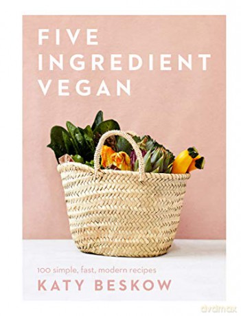 Five Ingredient Vegan - Katy Beskow [KSIĄŻKA]