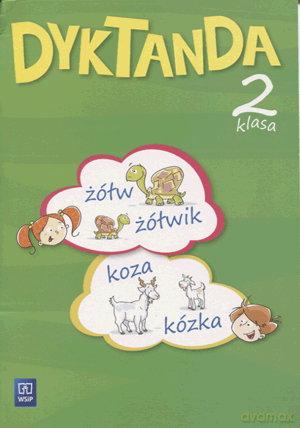 Dyktanda kl.2 Edukacja wczesnoszkolna [KSIĄŻKA]