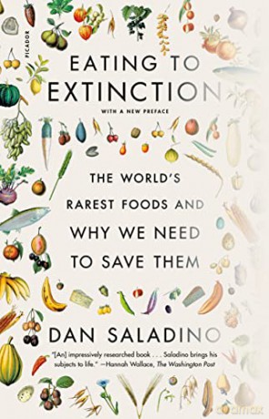 Eating To Extinction - Dan Saladino [KSIĄŻKA]