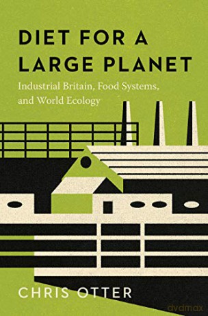 Diet For A Large Planet - Chris Otter [KSIĄŻKA]