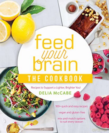 Feed Your Brain The Cookbook - Delia Mccabe [KSIĄŻKA]