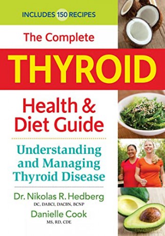 Complete Thyroid Health Diet Guide - Nikolas Hedberg [KSIĄŻKA]