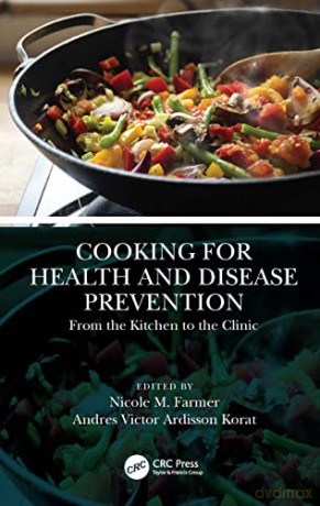 Cooking For Health And Disease Prev [KSIĄŻKA]