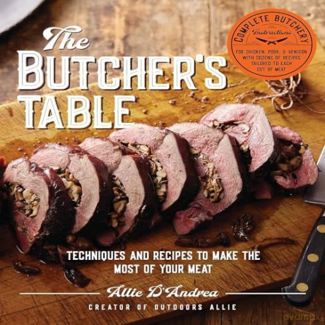Butchers Table - Allie D'andrea [KSIĄŻKA]