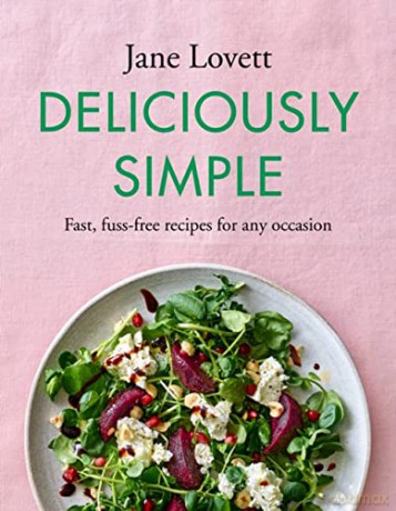 Deliciously Simple - Jane Lovett [KSIĄŻKA]