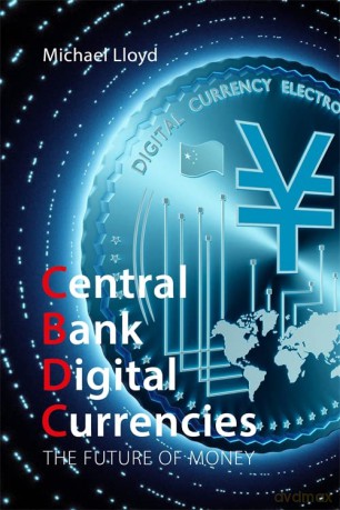 Central Bank Digital Currencies [KSIĄŻKA]