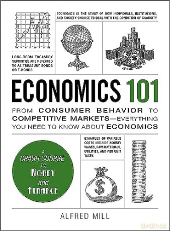 Economics 101 - David A Mayer [KSIĄŻKA]