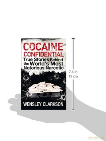 Cocaine Confidential - Wensley Clarkson [KSIĄŻKA]