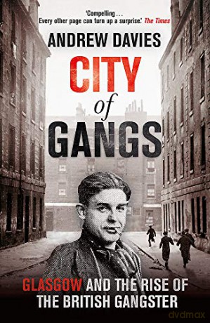 City Of Gangs - Davies Andrew [KSIĄŻKA]