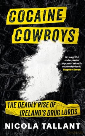 Cocaine Cowboys - Nicola Tallant [KSIĄŻKA]