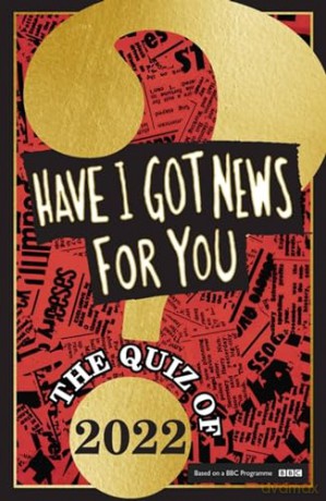 Have I Got News For You The Quiz Of 2022 [KSIĄŻKA]