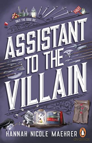 Assistant To The Villain - Hannah N Maehrer [KSIĄŻKA]