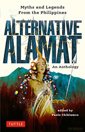 Alternative Alamat An Anthology - ChikiamcoPaolo [KSIĄŻKA]