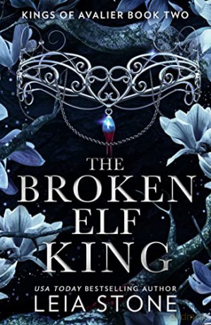 Broken Elf King - Leia Stone [KSIĄŻKA]