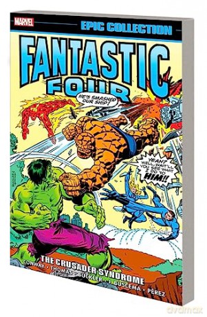 Fantastic Four Epic Collection The Crusa [KSIĄŻKA]